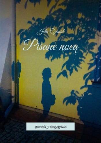 Pisane nocą - opowieści z dreszczykiem